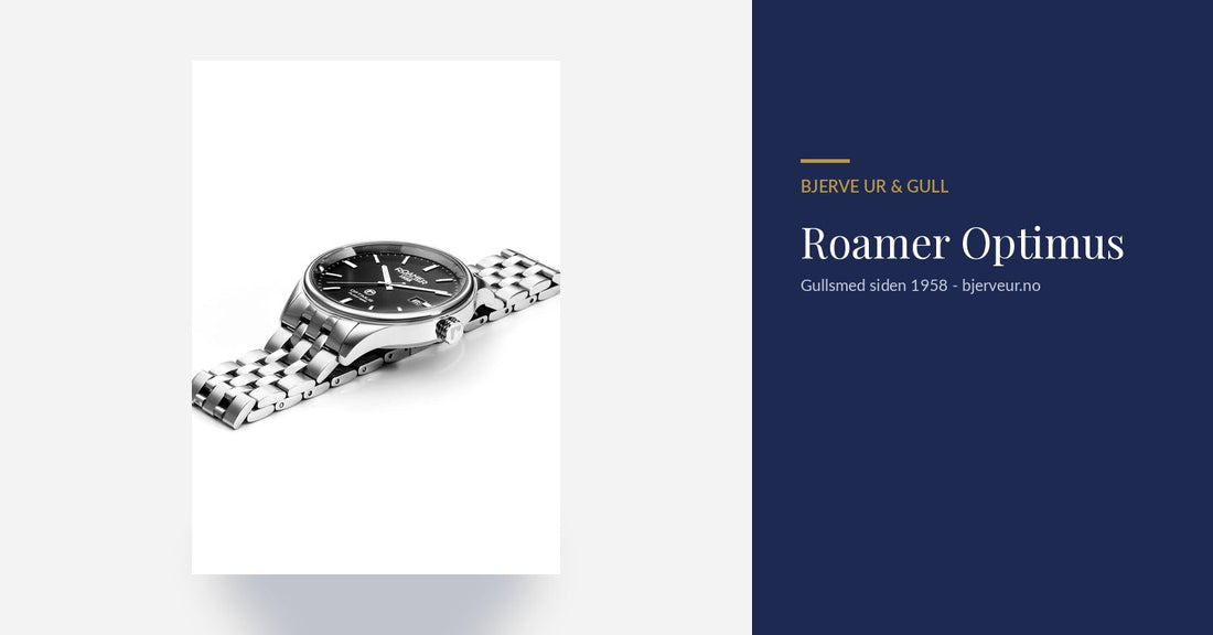 Roamer Optimus herreklokke - bloggbilde, Bjerve Ur & Gull