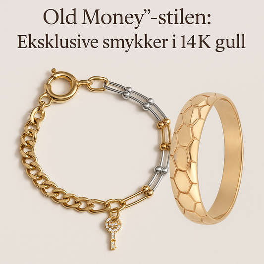 "Old Money"-stilen: Eksklusive smykker i 14K gull